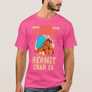 Hermit Crab Cage Climbing Toys Sand Hermit Crab Lo T-Shirt