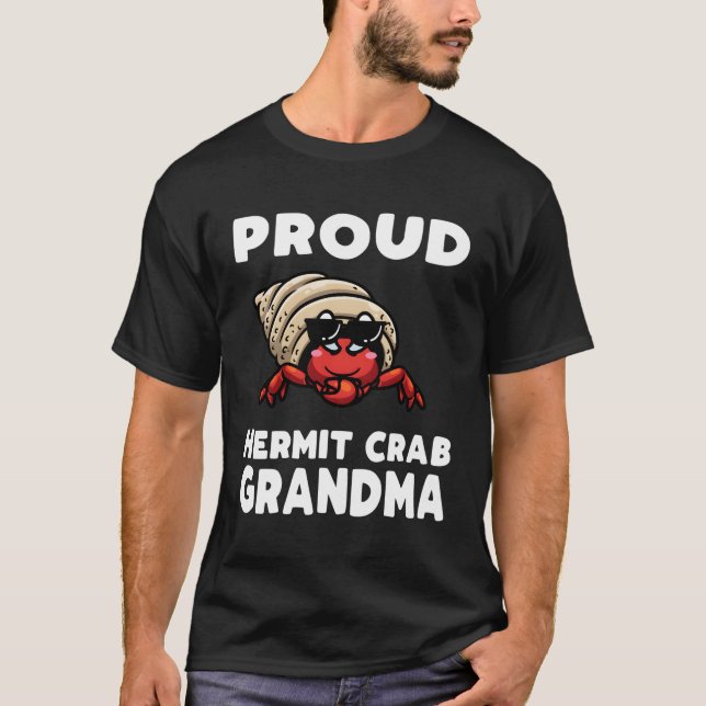 Hermit Crab Grandma T-Shirt (Front)
