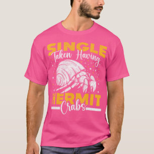 Hermit Crab Hermit Crabs T-Shirt