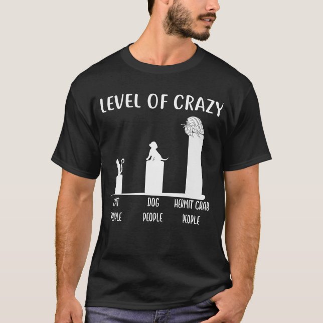 Hermit Crab Level Of Crazy Hermit Crab Tee (Front)
