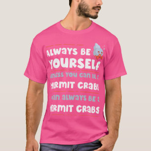 Hermit Crab Lover Shirt Ocean Animal Pet Hermit Cr