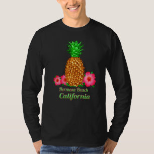 Hermosa Beach California Ca Pineapple Floral T-Shirt