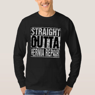 Hernia Surgery  Survivor Post Recovery T-Shirt