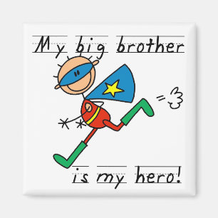 Hero Big Brother Tshirts and Gifts Magnet