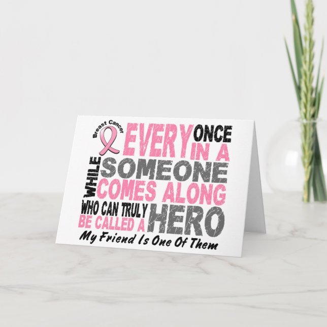 HERO COMES ALONG 1 Friend BREAST CANCER T-Shirts Card (Front)