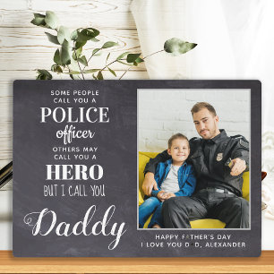 Hero Daddy Fathers Day Photo Police Officer Plaque