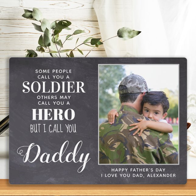Hero Daddy Military Soldier Army Fathers Day Photo Plaque (Creator Uploaded)
