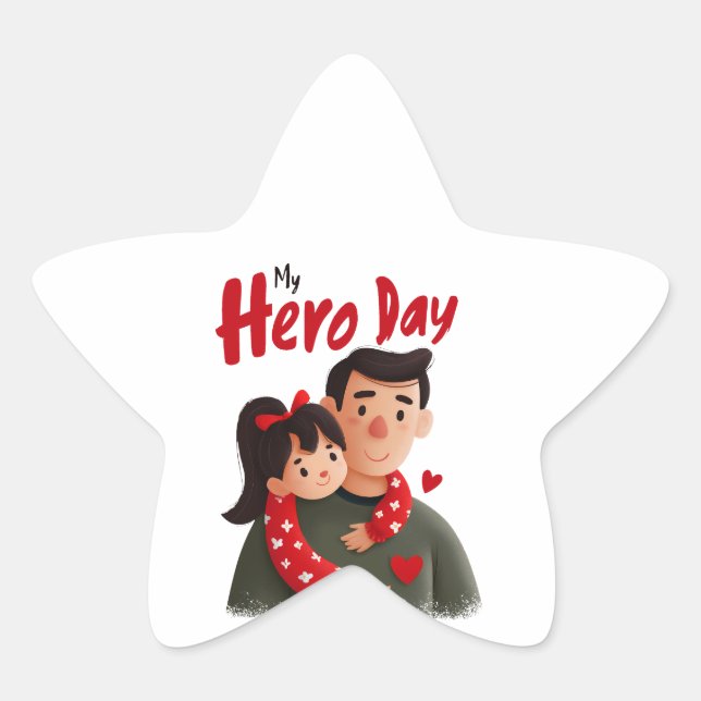 Hero Father's Day Sticker (Front)