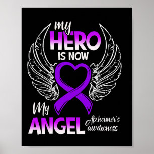 Hero Is Now My Angel Alzheimerheimer's Awareness 1 Poster
