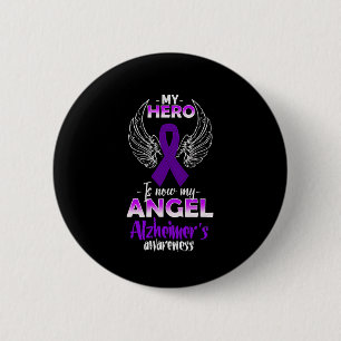 Hero Is Now My Angel Alzheimerheimer's Awareness  6 Cm Round Badge