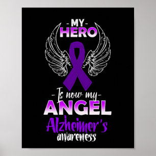 Hero Is Now My Angel Alzheimerheimer's Awareness Poster