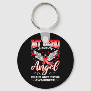 Hero Is Now My Angel Brain Aneurysm Intracranial Key Ring