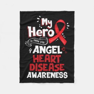 Hero Is Now My Angel Heart Disease Awareness Gifts Fleece Blanket