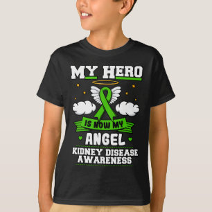 Hero Is Now My Angel Kidney Disease Clouds Green R T-Shirt