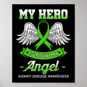 Hero Is Now My Angel Kidney Disease Transplant Gif Poster
