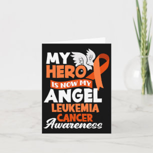 Hero Is Now My Angel Support Leukaemia Cancer Awar Card
