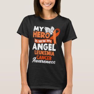 Hero Is Now My Angel Support Leukaemia Cancer Awar T-Shirt