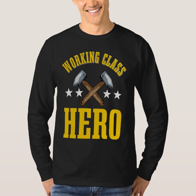 Hero of Work Work Class T-Shirt (Front)