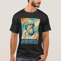 Herodotus Poster Ancient Greek Historian T Shirt