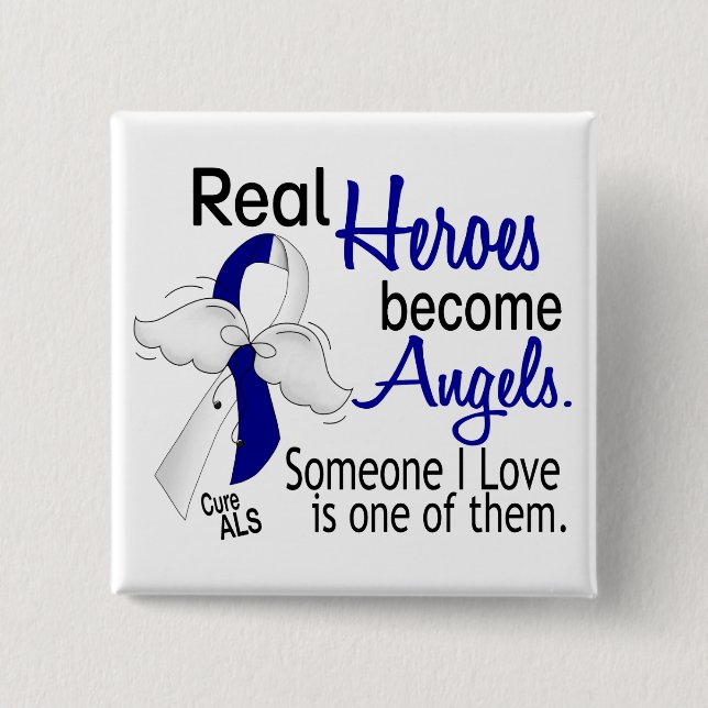 Heroes Become Angels ALS 15 Cm Square Badge (Front)