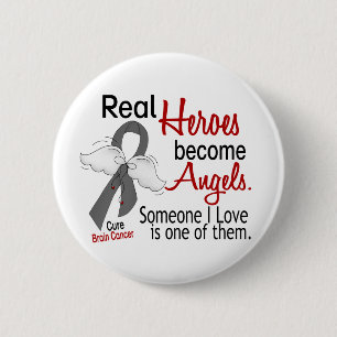 Heroes Become Angels Brain Cancer 6 Cm Round Badge