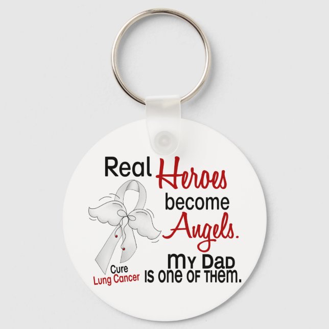 Heroes Become Angels Dad Lung Cancer Key Ring (Front)