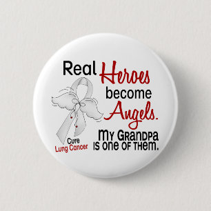 Heroes Become Angels Grandpa Lung Cancer 6 Cm Round Badge