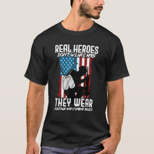 Heroes Don't Wear Capes, They Wear Dog Tag Combat T-Shirt