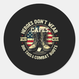 Heroes Dont Wear Capes They Wear Dog Tags & Co