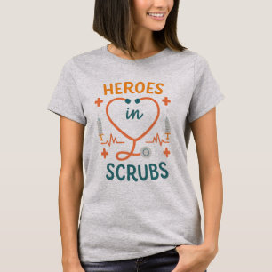 Heroes in Scrubs – Nurses Week Celebration Design T-Shirt