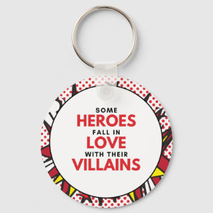 Heroes Love Villains - Circular Keychain