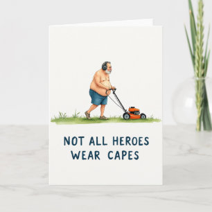 Heroes Mow Fathers Day Art Card