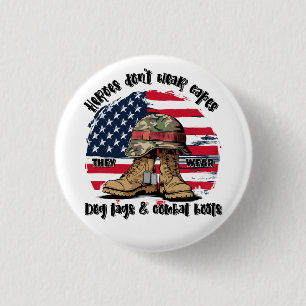 Heroes — They Wear Dog Tags and Combat Boots 3 Cm Round Badge