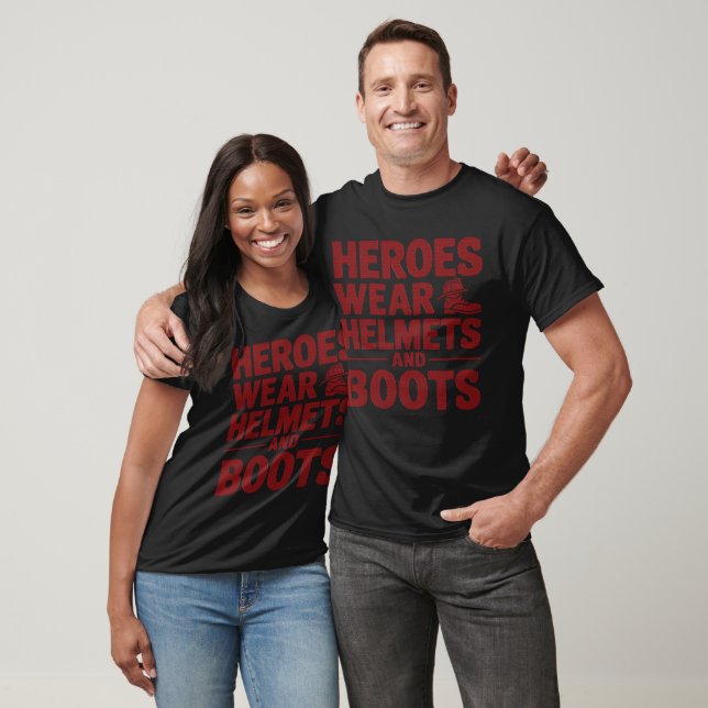 Heroes Wear Helmets And Boots  T-Shirt (Unisex)