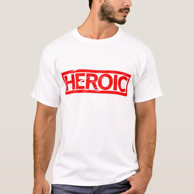 Heroic Stamp T-Shirt (Front)