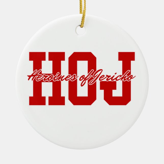 Heroines of Jericho (HOJ) Ceramic Ornament (Front)