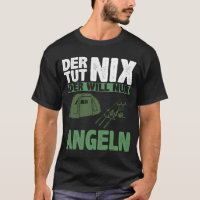 Herren Der tut nix der will nur angeln | Angler