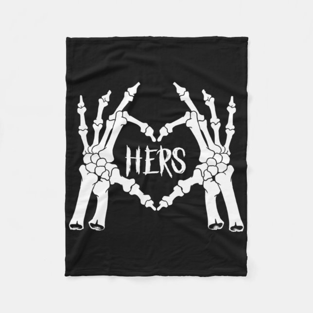 Hers Skeleton Hand Heart Clothing Men Funny Hallow Fleece Blanket (Front)