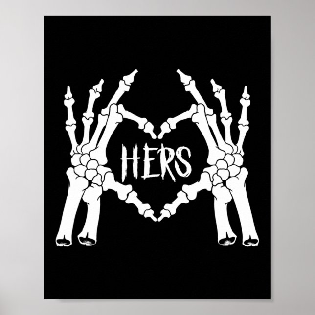 Hers Skeleton Hand Heart Clothing Men Funny Hallow Poster (Front)