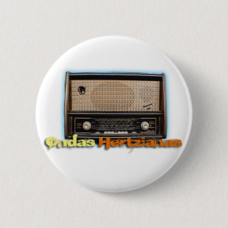 Hertzian waves 6 cm round badge