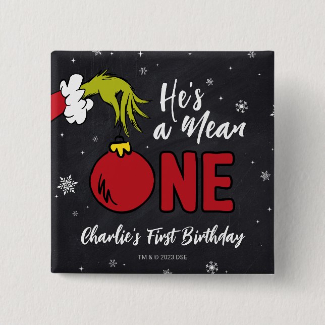 He's a Mean One | Grinch Birthday 15 Cm Square Badge (Front)