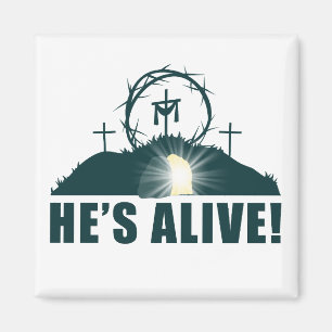 He's Alive! Christian Passover Easter Jesus Empty  Magnet