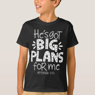 He's Got Big-Plans For Me Christian Children Baby  T-Shirt