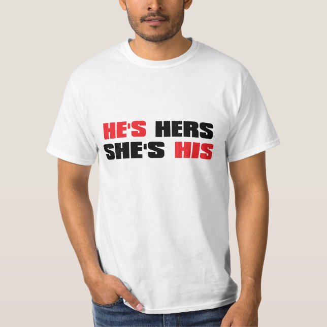 HE'S HERS SHIRT (Front)