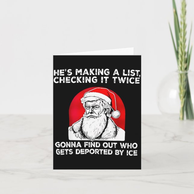 He's Making A List Checking It Twice Gonna Find Ch Card (Front)
