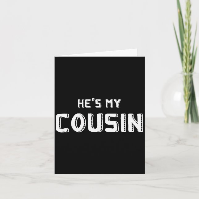 He's My Cousin Family Reunion, Funny Couples, Sing Card (Front)