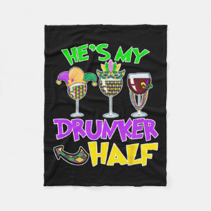 He's My Drunker Half Matching Couple Mardi Gras Wi Fleece Blanket