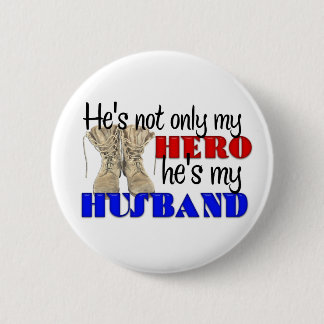 He's my Hero and my Husband 6 Cm Round Badge