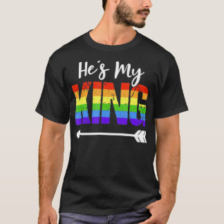 He's My King Matching Gay Couple Outfit For Him Bo T-Shirt