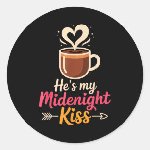 He's My Midnight Kiss Happy New Year Matching Coup Classic Round Sticker